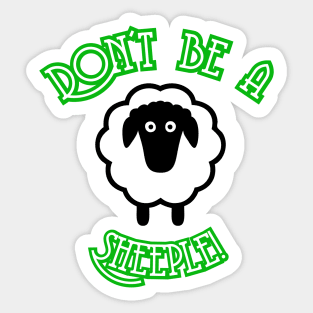 Don't be a Sheeple Sticker